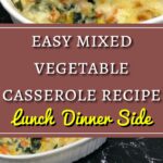 Mixed veg casserole pin.