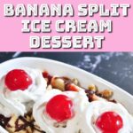 banana split ice cream dessert.