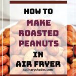 air fryer roasted peanuts.