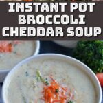 broccoli cheddar soup.