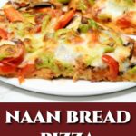 Naan Pizza.