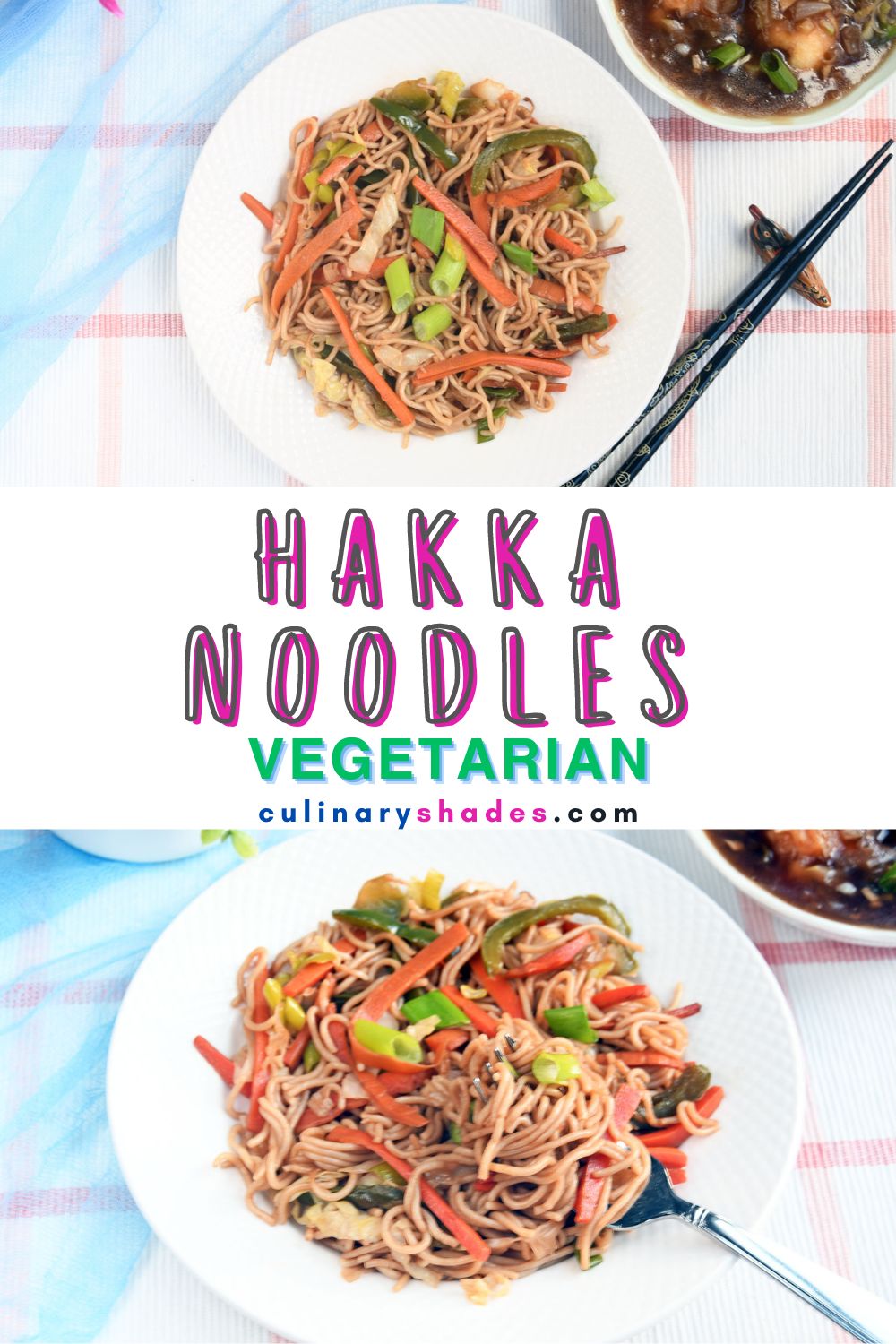 Hakka noodles served.